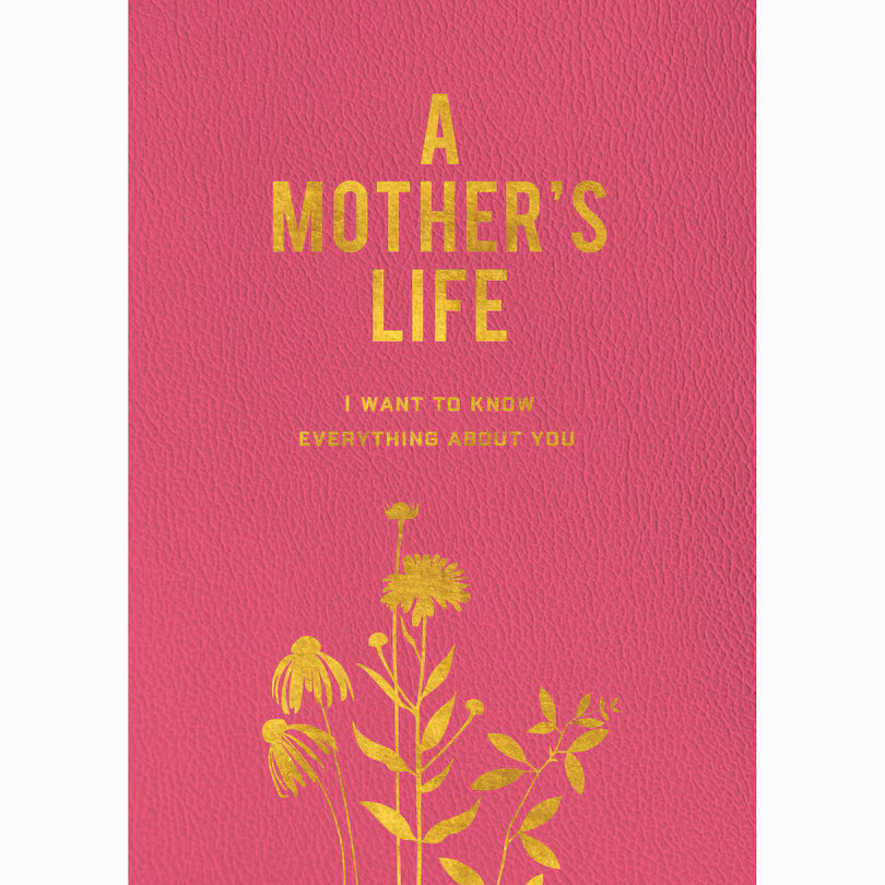 A Mother's Life: I Want To Know Everything About Yo