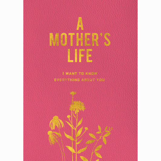 A Mother's Life: I Want To Know Everything About Yo
